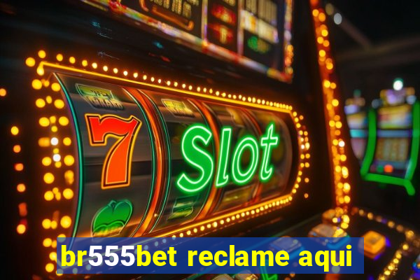 br555bet reclame aqui